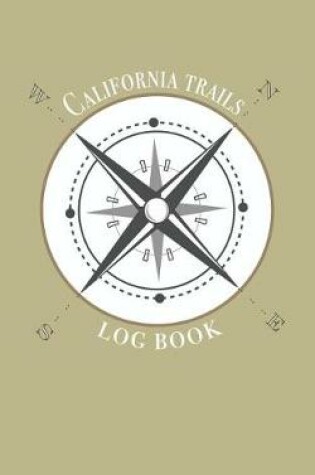 Cover of California trails log book