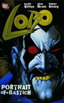 Book cover for Lobo Portrait Of A Bastich TP New Ptg