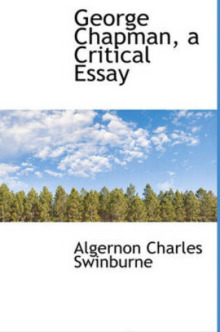 Cover of George Chapman, a Critical Essay