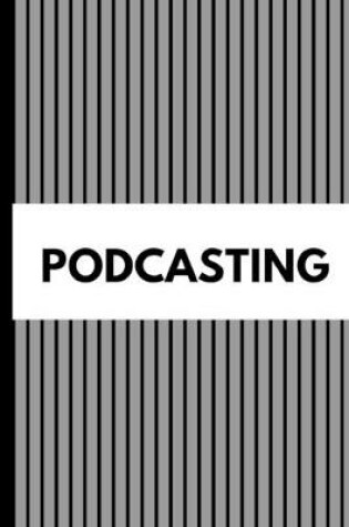 Cover of Podcasting