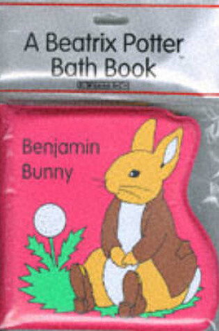 Cover of The Benjamin Bunny Bath Book