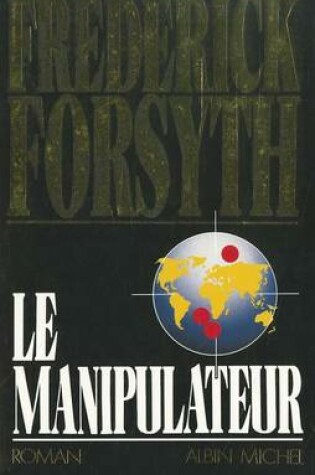 Cover of Le Manipulateur