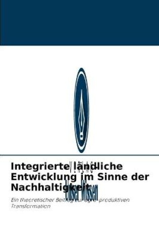Cover of Integrierte landliche Entwicklung im Sinne der Nachhaltigkeit