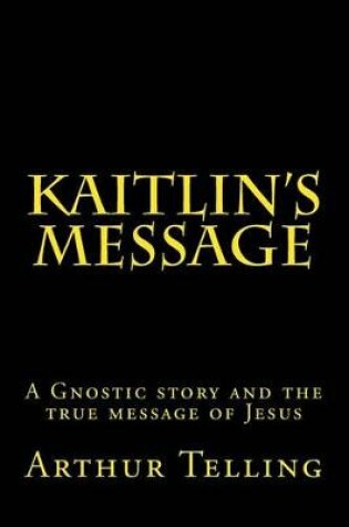 Cover of Kaitlin's Message