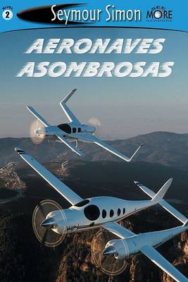 Book cover for Seemore Readers: Aeronaves Asombrosas - Nivel 2