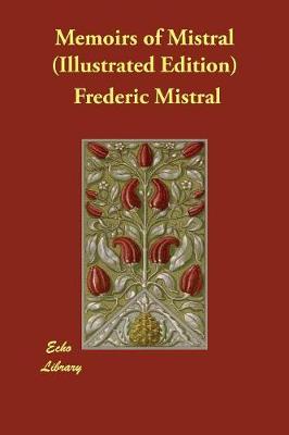 Book cover for Memoirs of Mistral (Illustrated Edition)