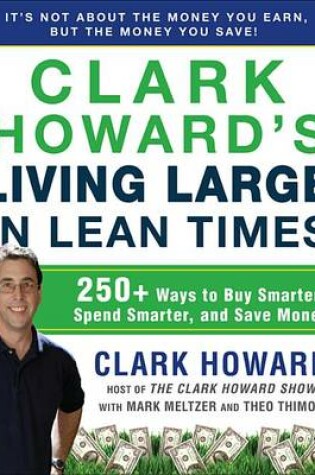 Cover of Clark Howard's Living Large in Lean Times