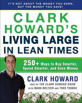Book cover for Clark Howard's Living Large in Lean Times
