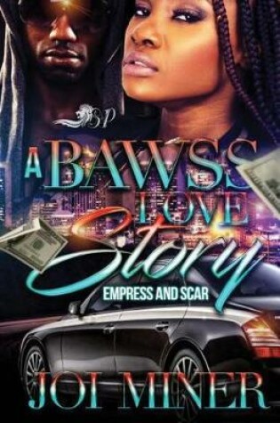 Cover of A Bawss Love Story