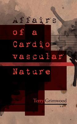 Book cover for Affairs of a Cardiovascular Nature