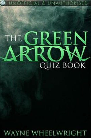 Cover of The Green Arrow Quiz Book