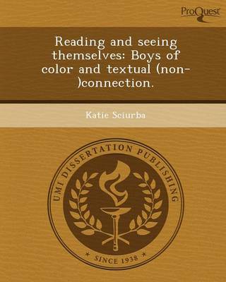 Book cover for Reading and Seeing Themselves: Boys of Color and Textual (Non-)Connection