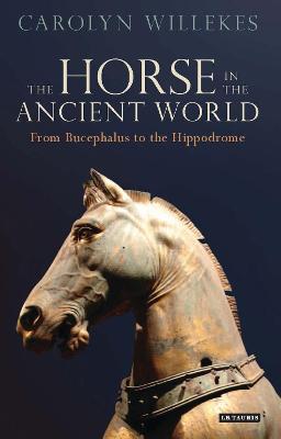 Book cover for The Horse in the Ancient World