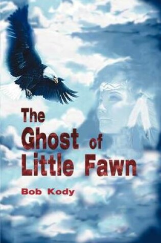 Cover of The Ghost of Little Fawn