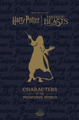 Cover of Harry Potter: The Characters of the Wizarding World