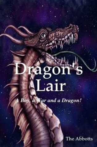 Cover of Dragon's Lair - A Boy, a War and a Dragon!