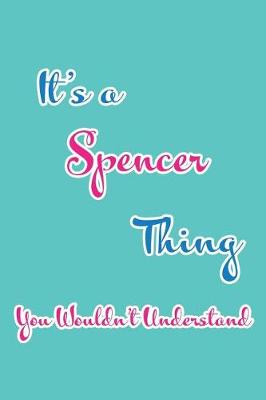 Book cover for It's a Spencer Thing You Wouldn't Understand