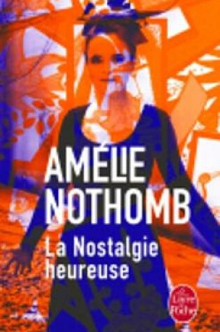 Cover of La nostalgie heureuse