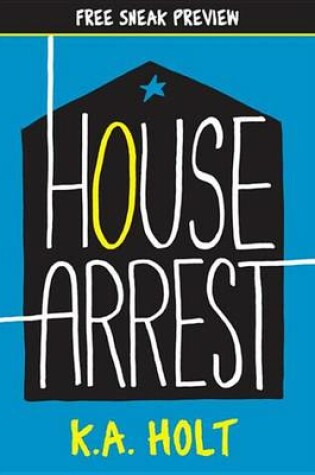 Cover of House Arrest (Sneak Preview)