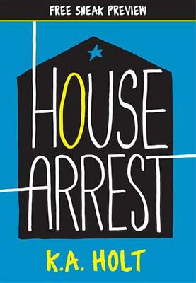 Book cover for House Arrest (Sneak Preview)