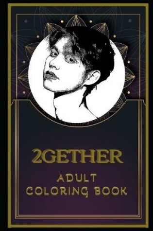 Cover of 2Gether Adult Coloring Book