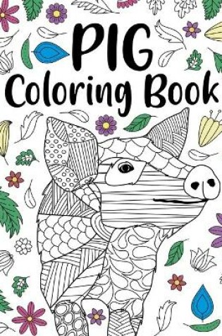 Cover of Pig Coloring Book