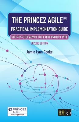 Book cover for The PRINCE2 Agile(R) Practical Implementation Guide