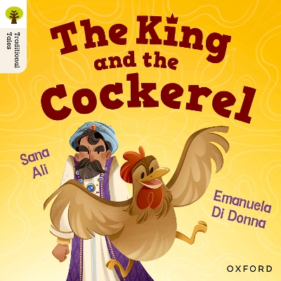 Book cover for Oxford Reading Tree Traditional Tales: Level 8: The King and the Cockerel