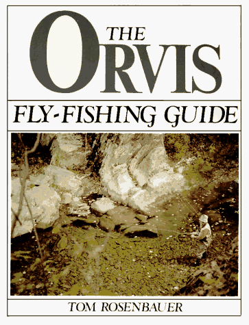 Book cover for The Orvis Fly Fishing Guide