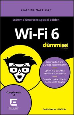 Book cover for Wi-Fi 6 for Dummies, Extreme Networks Special Edition (Custom)