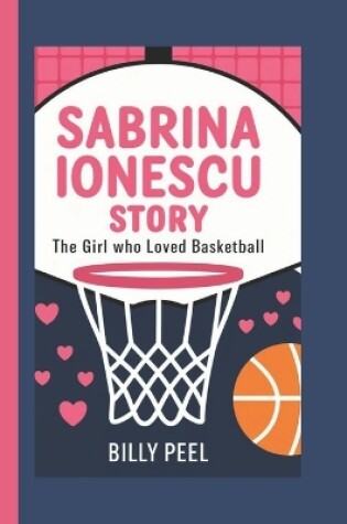 Cover of Sabrina Ionescu Story