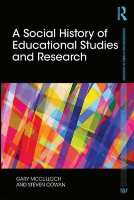 Book cover for A Social History of Educational Studies and Research