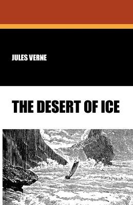 Book cover for The Desert of Ice