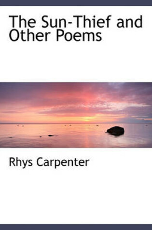 Cover of The Sun-Thief and Other Poems