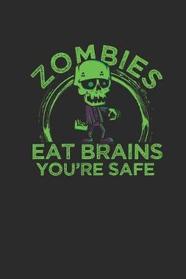 Book cover for Zombies Eat Brain You're Safe