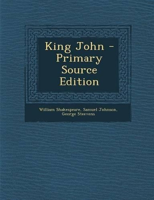 Book cover for King John - Primary Source Edition