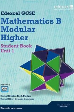 Cover of GCSE Mathematics Edexcel 2010: Spec B Higher Unit 1 Student Book