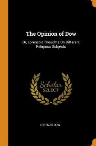 Cover of The Opinion of Dow