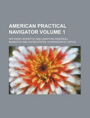 Book cover for American Practical Navigator Volume 1