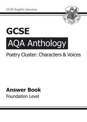 Cover of GCSE AQA Anthology Poetry Answers for Workbook (Characters & Voices) Foundation (A*-G course)