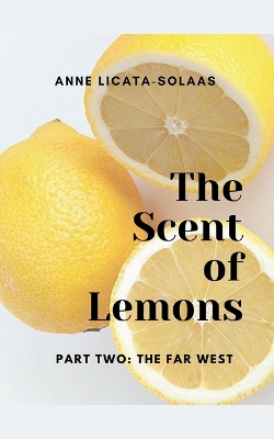 Book cover for The Scent of Lemons, Part 2