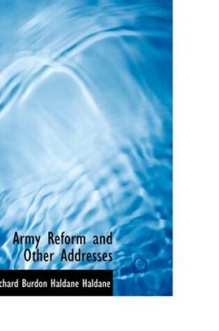 Cover of Army Reform and Other Addresses