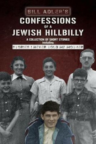 Cover of Confessions of a Jewish Hillbilly