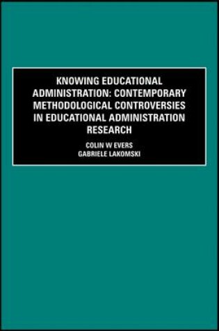 Cover of Knowing Educational Administration