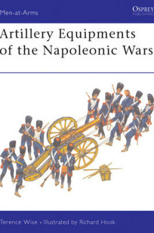 Cover of Artillery Equipments of the Napoleonic Wars
