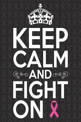 Book cover for Keep Calm And Fight On