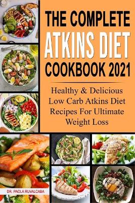 Cover of The Complete Atkins Diet Cookbook 2021