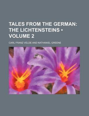 Book cover for Tales from the German (Volume 2); The Lichtensteins