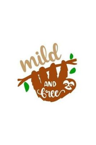 Cover of Mild and Free