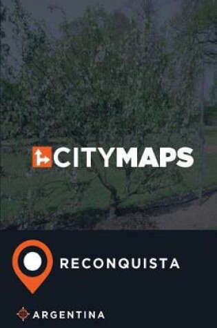 Cover of City Maps Reconquista Argentina